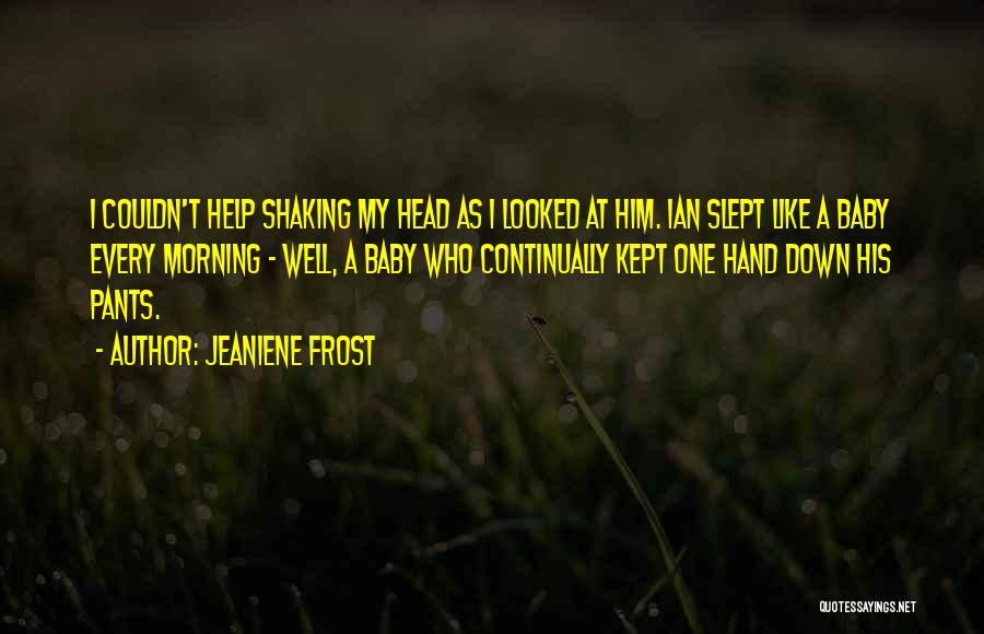 Morning Frost Quotes By Jeaniene Frost