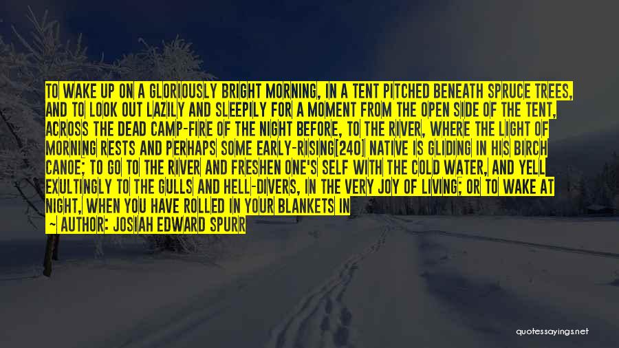 Morning Frost Quotes By Josiah Edward Spurr