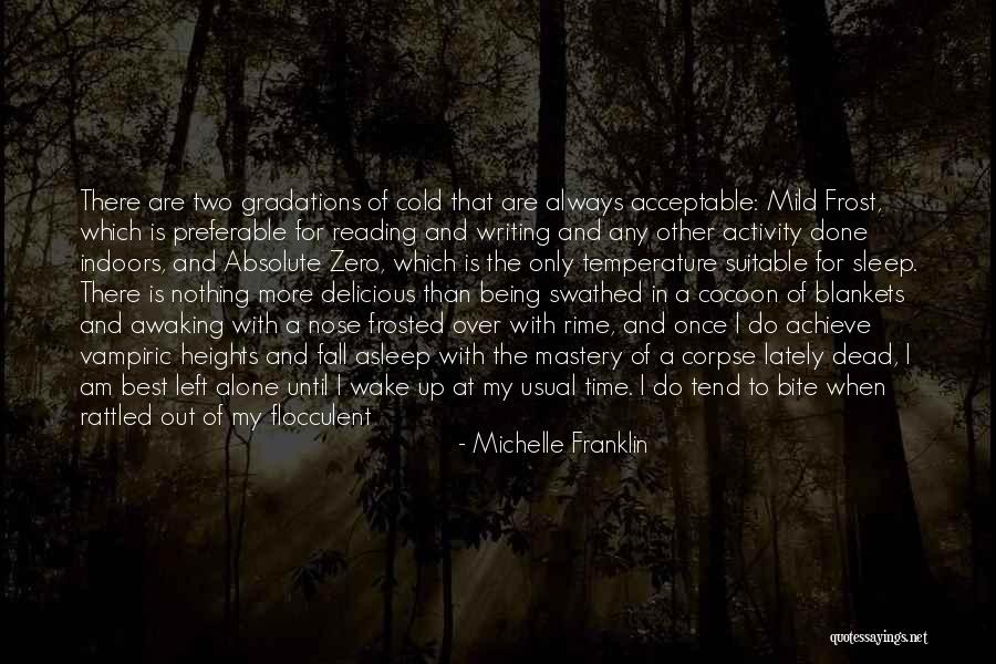 Morning Frost Quotes By Michelle Franklin