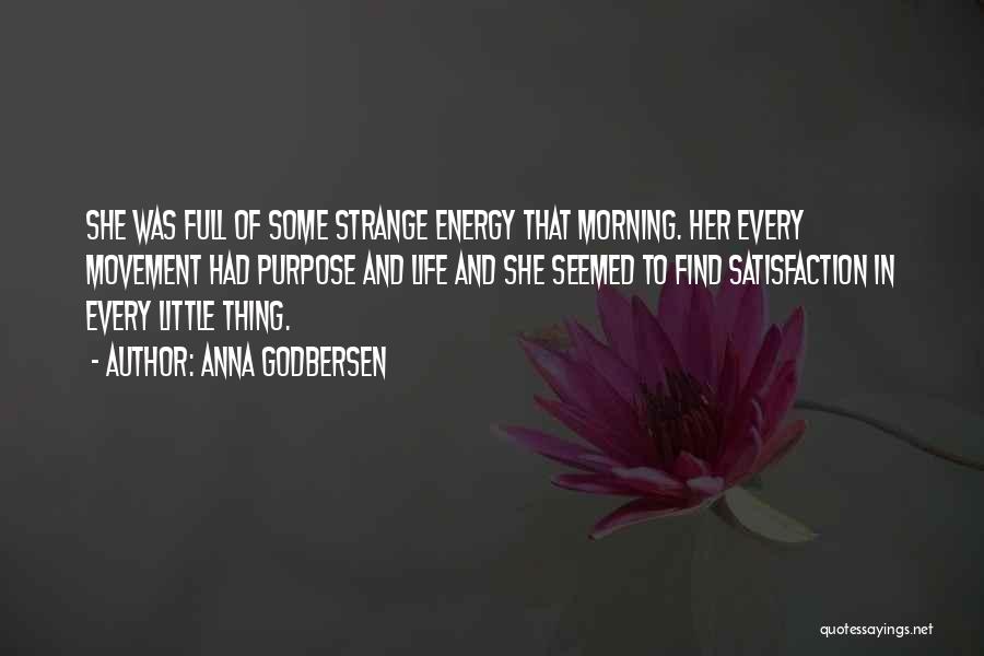 Morning Full Of Love Quotes By Anna Godbersen