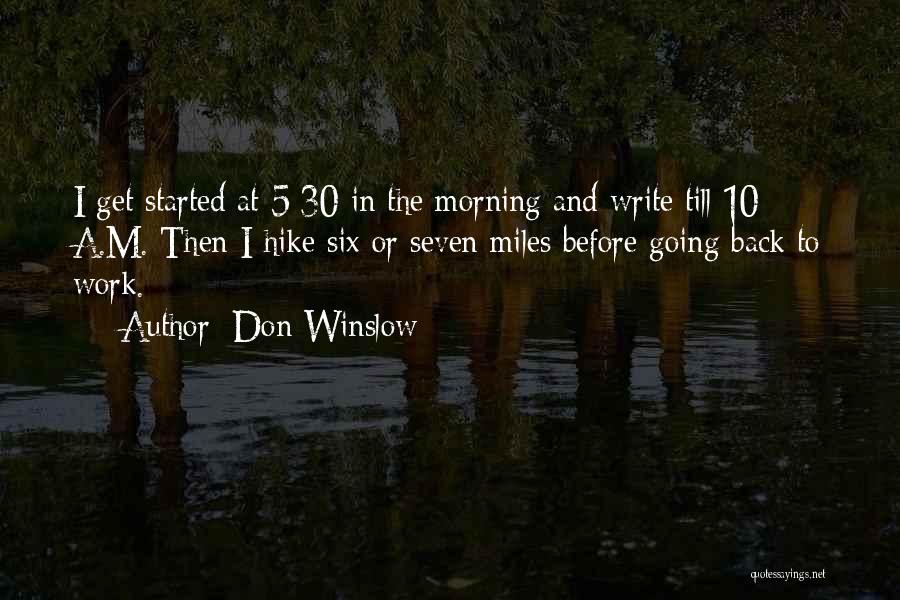 Morning Hike Quotes By Don Winslow