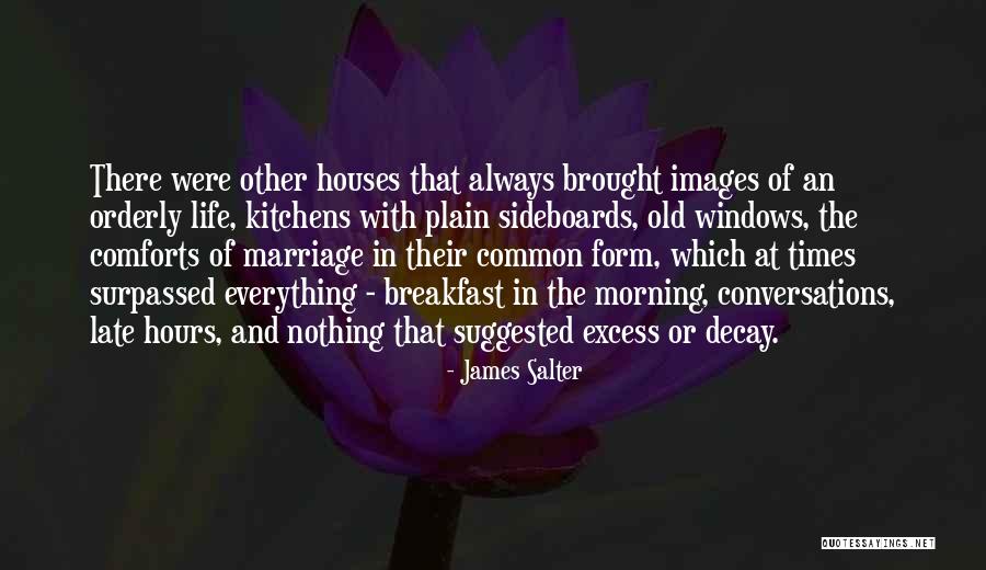 Morning Images With Quotes By James Salter Morning Images With Quotes By James Salter