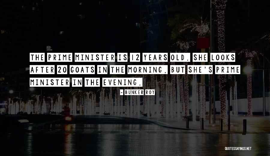 Morning Inspiration Quotes By Bunker Roy Morning Inspiration Quotes By Bunker Roy