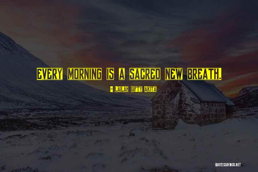 Morning Inspiration Quotes By Lailah Gifty Akita Morning Inspiration Quotes By Lailah Gifty Akita