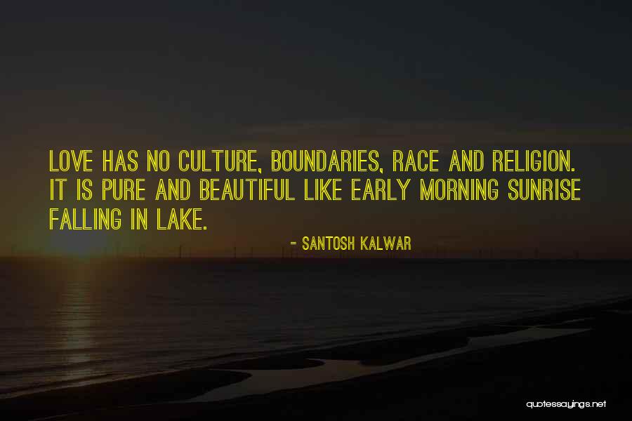 Morning Inspiration Quotes By Santosh Kalwar Morning Inspiration Quotes By Santosh Kalwar
