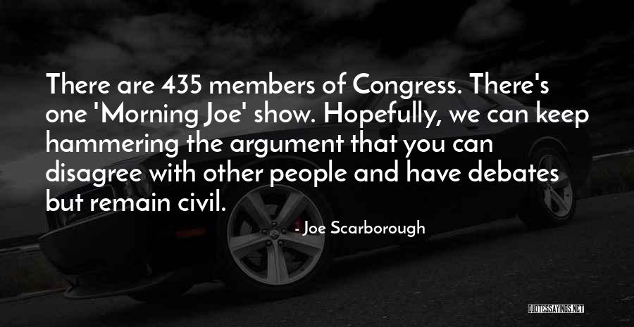 Morning Joe Quotes By Joe Scarborough Morning Joe Quotes By Joe Scarborough
