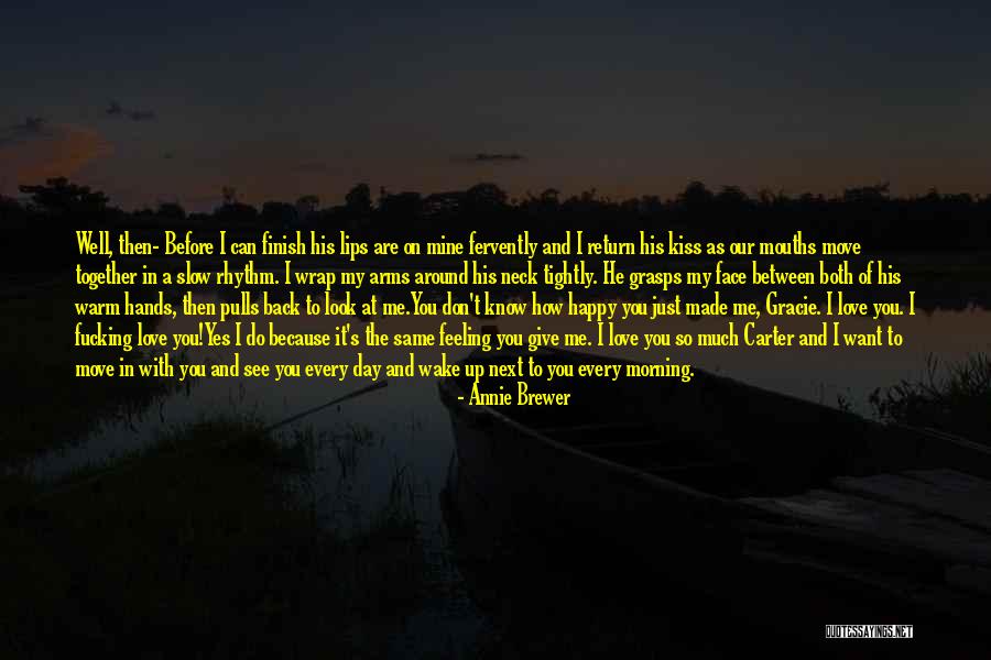 Morning Kiss Love Quotes By Annie Brewer