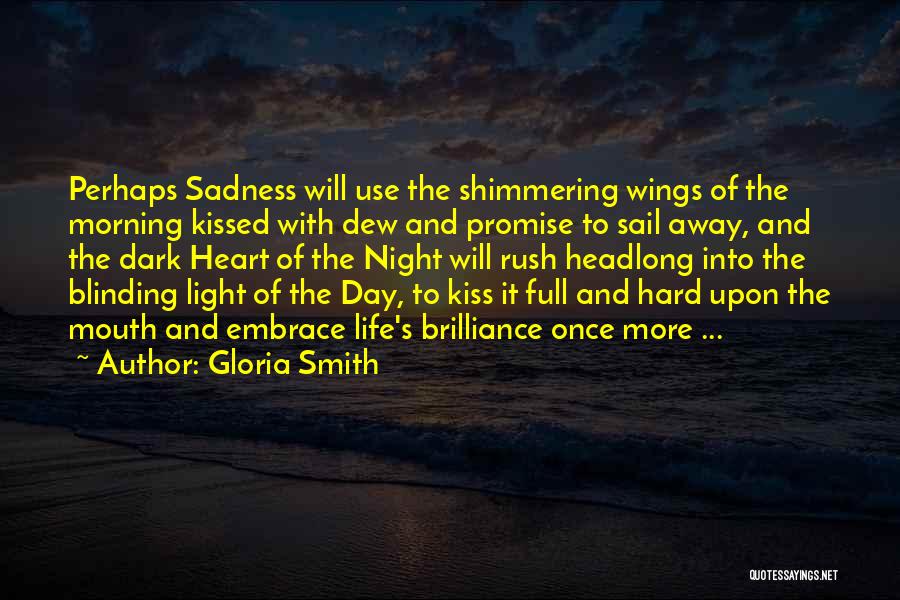 Morning Kiss Love Quotes By Gloria Smith