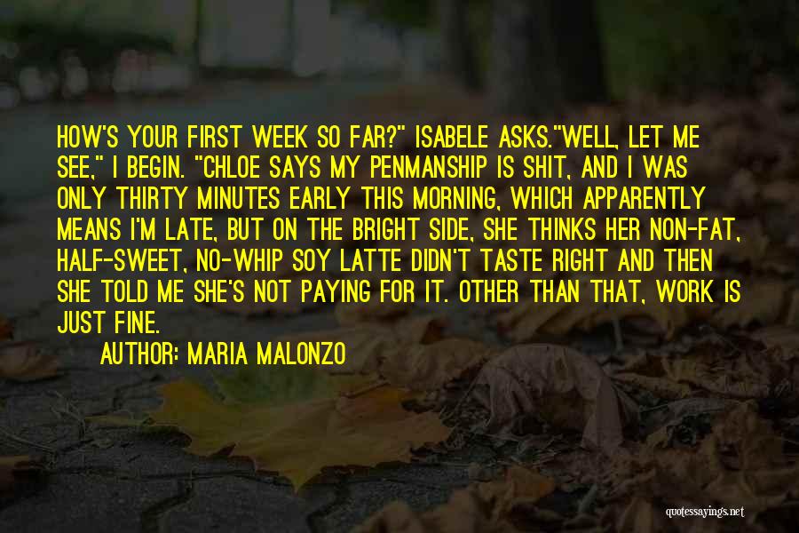 Morning Latte Quotes By Maria Malonzo