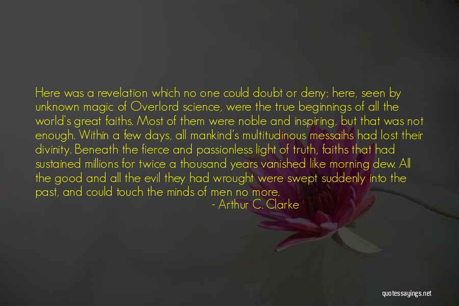 Morning Light Quotes By Arthur C. Clarke Morning Light Quotes By Arthur C. Clarke