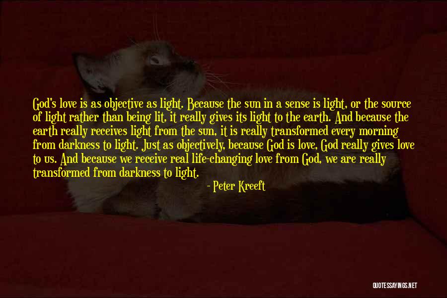 Morning Light Quotes By Peter Kreeft Morning Light Quotes By Peter Kreeft