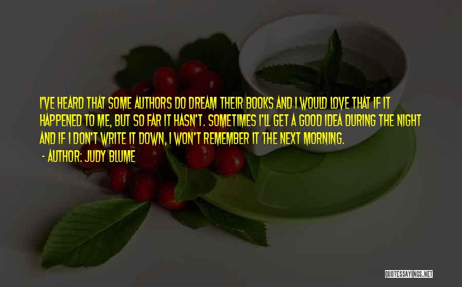 Morning Love Quotes By Judy Blume