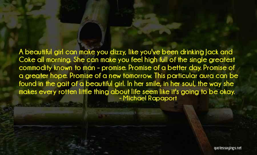 Morning Make Smile Quotes By Michael Rapaport Morning Make Smile Quotes By Michael Rapaport