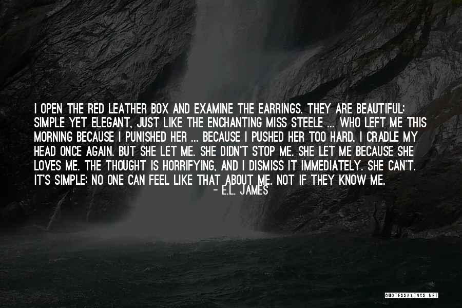 Morning Miss Him Quotes By E.L. James