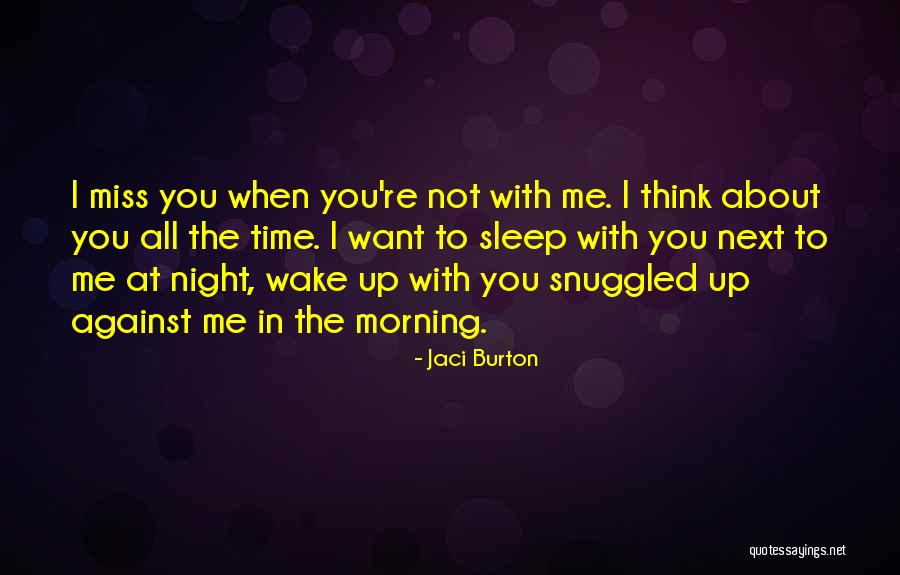 Morning Miss Him Quotes By Jaci Burton