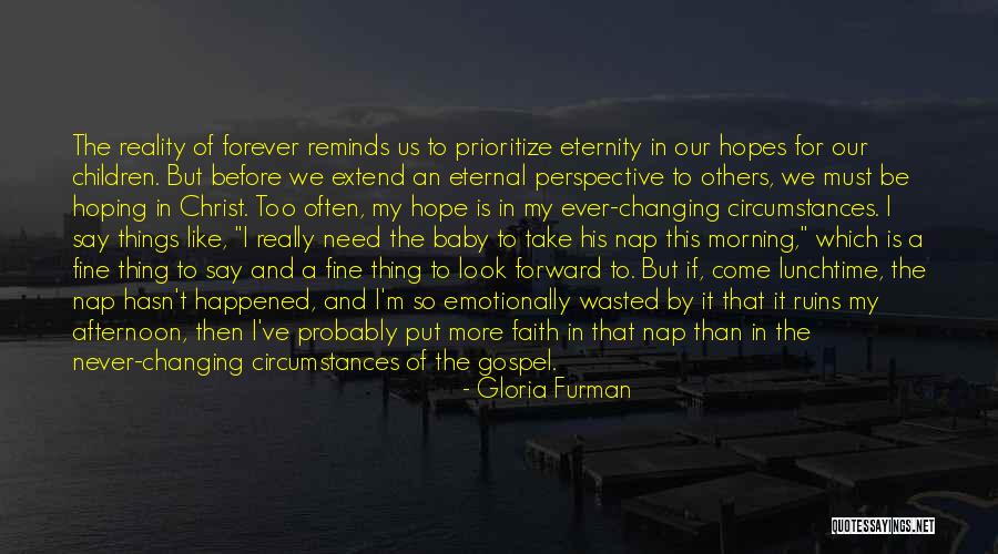 Morning Of Hope Quotes By Gloria Furman Morning Of Hope Quotes By Gloria Furman
