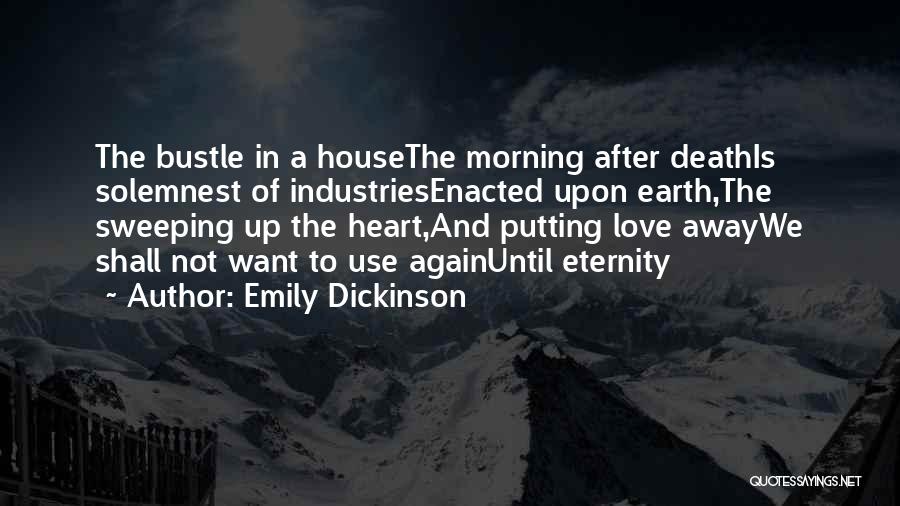 Morning Of The Earth Quotes By Emily Dickinson