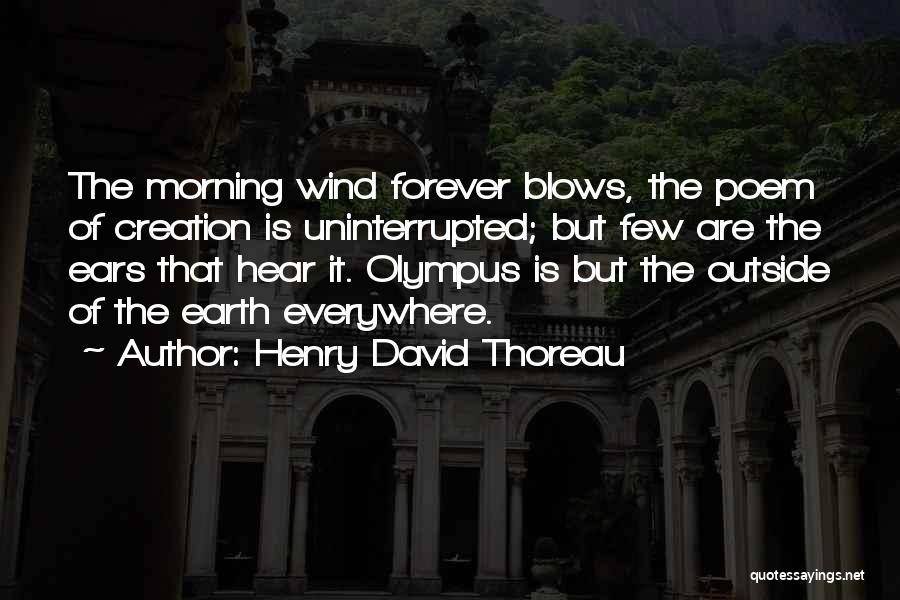 Morning Of The Earth Quotes By Henry David Thoreau