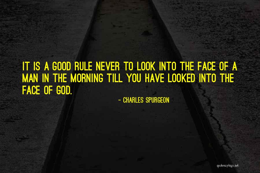 Morning Prayer Quotes By Charles Spurgeon