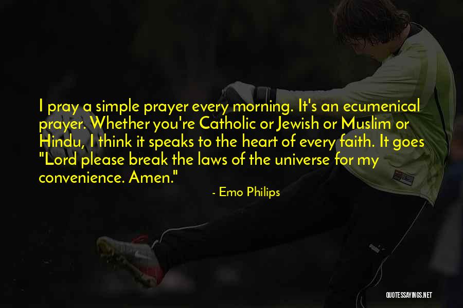 Morning Prayer Quotes By Emo Philips