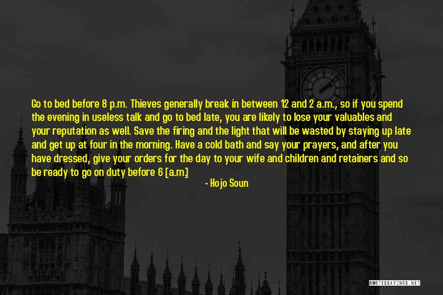 Morning Prayer Quotes By Hojo Soun
