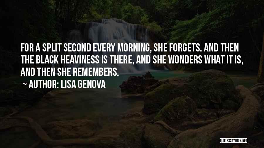 Morning Quotes By Lisa Genova