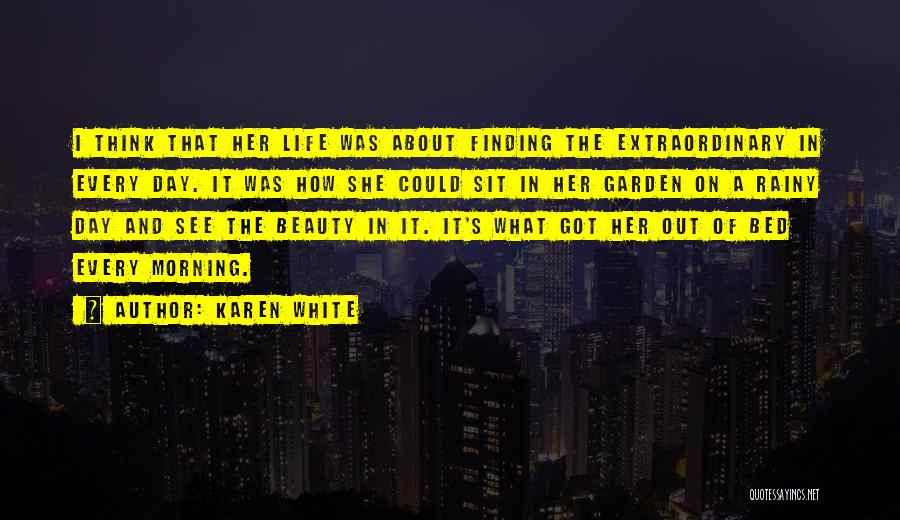 Morning Rainy Quotes By Karen White