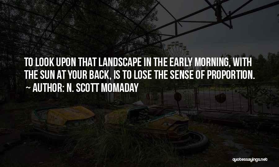 Morning Rainy Quotes By N. Scott Momaday