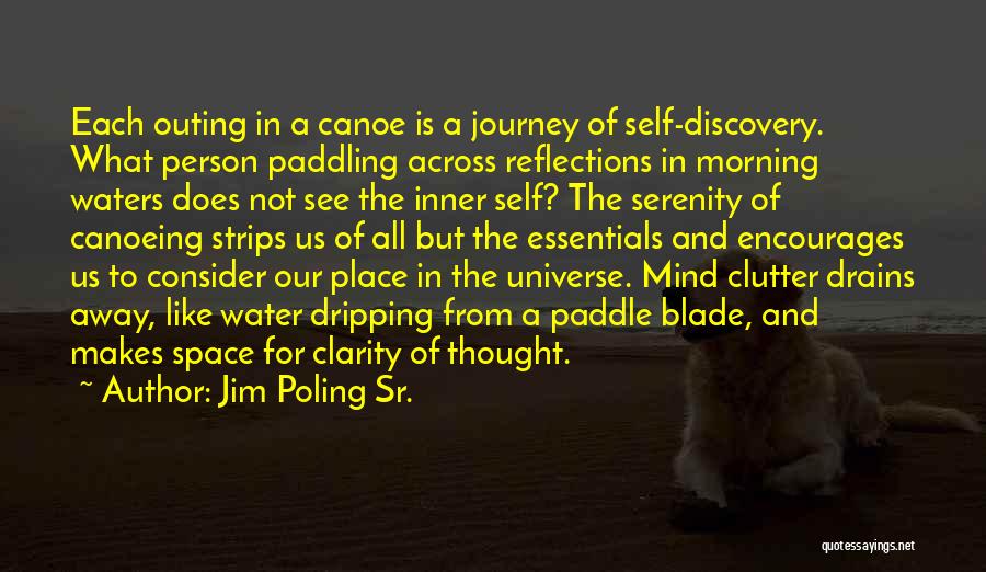 Morning Reflections Quotes By Jim Poling Sr.