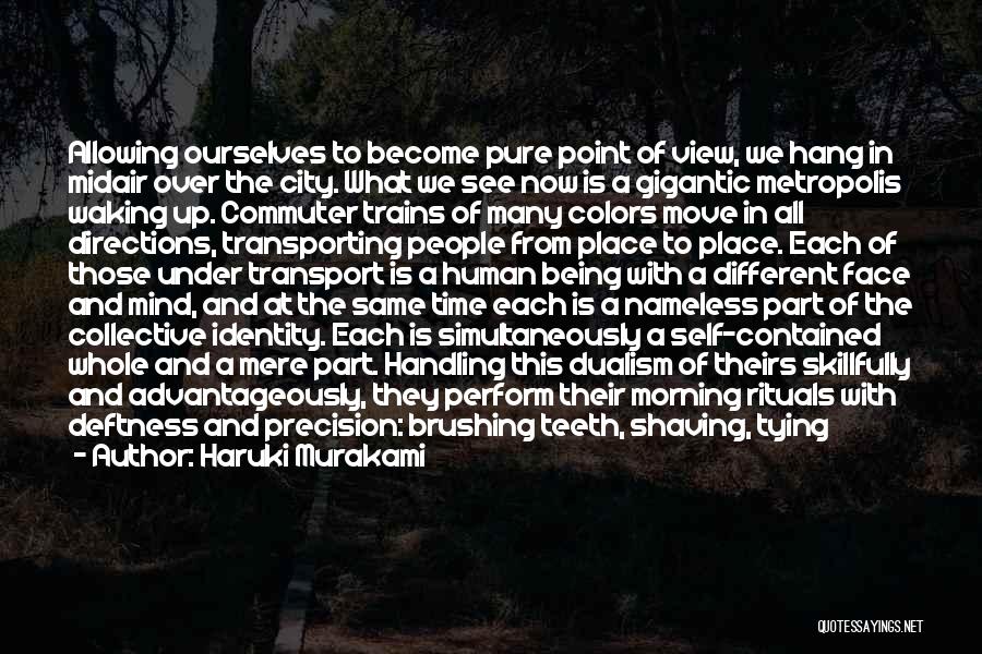 Morning Rituals Quotes By Haruki Murakami