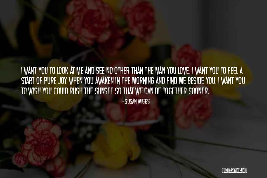 Morning Rush Quotes By Susan Wiggs Morning Rush Quotes By Susan Wiggs