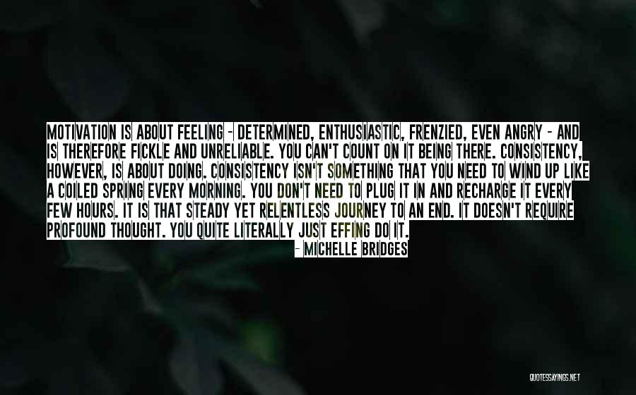 Morning Self Motivation Quotes By Michelle Bridges Morning Self Motivation Quotes By Michelle Bridges