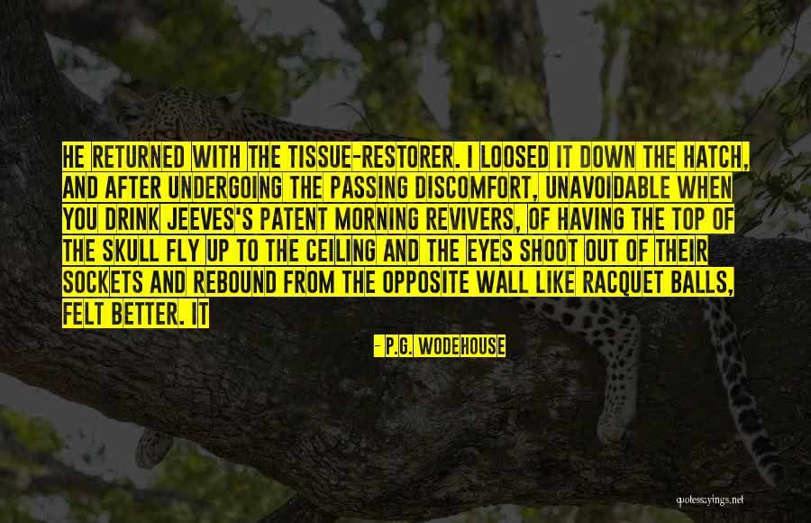 Morning Shoot Quotes By P.G. Wodehouse Morning Shoot Quotes By P.G. Wodehouse