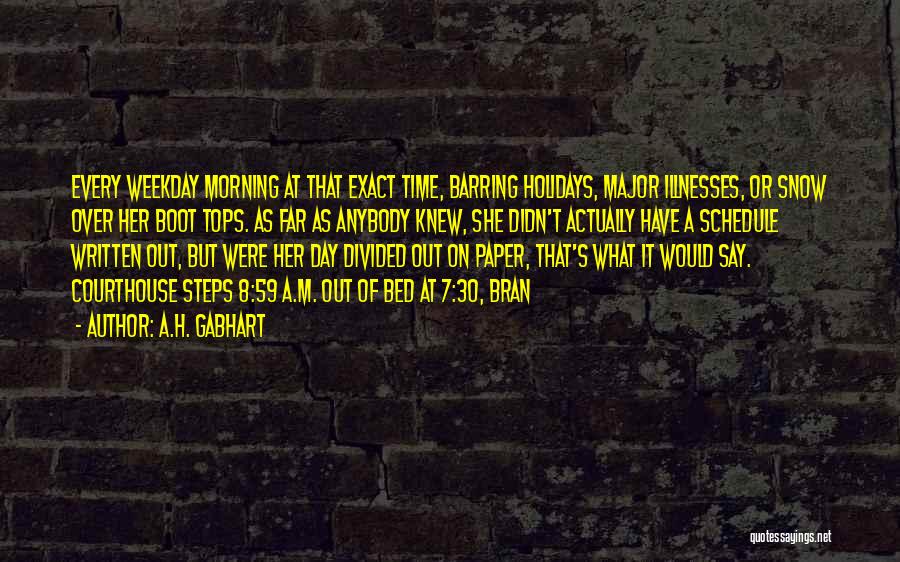 Morning Snow Quotes By A.H. Gabhart