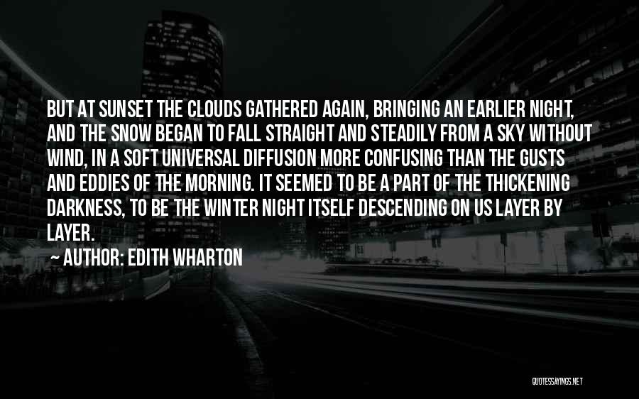 Morning Snow Quotes By Edith Wharton