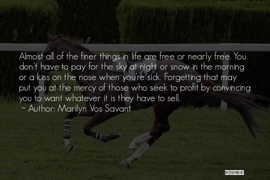 Morning Snow Quotes By Marilyn Vos Savant