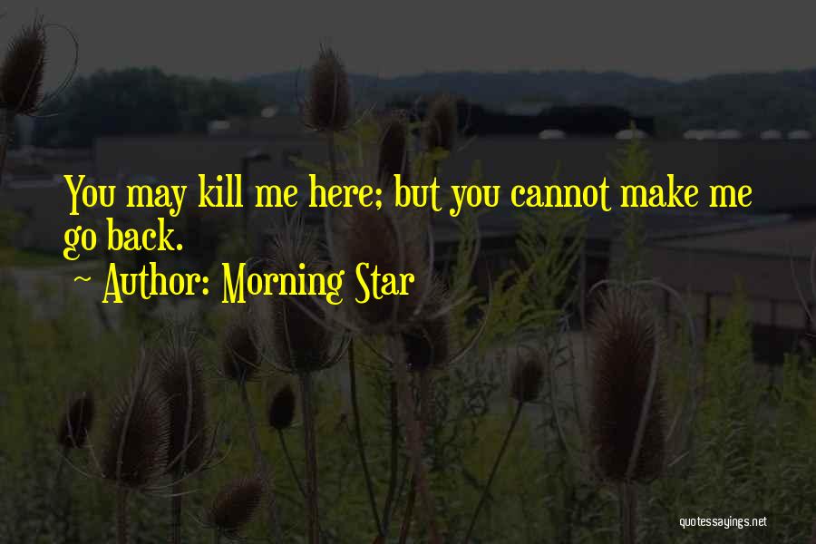 Morning Star Quotes 1467481