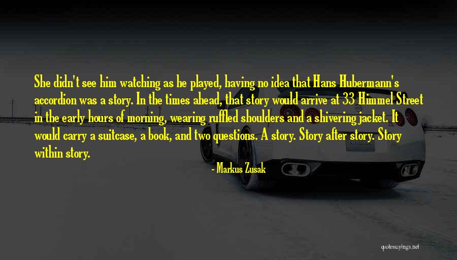 Morning Street Quotes By Markus Zusak Morning Street Quotes By Markus Zusak