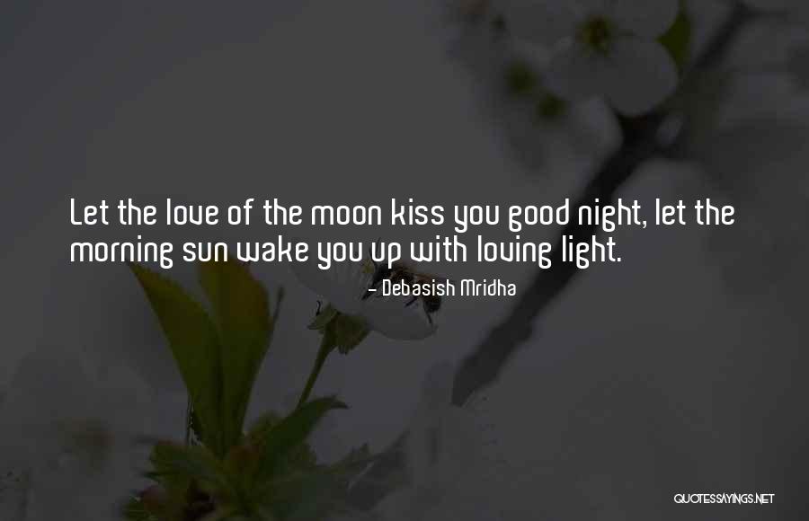 Morning Sun Love Quotes By Debasish Mridha