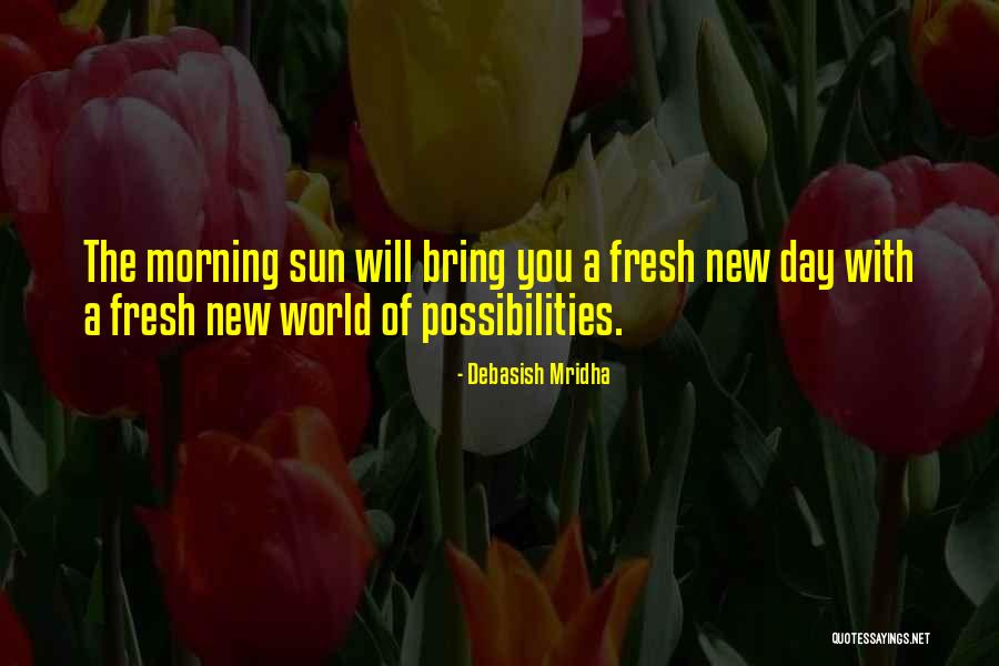 Morning Sun Love Quotes By Debasish Mridha