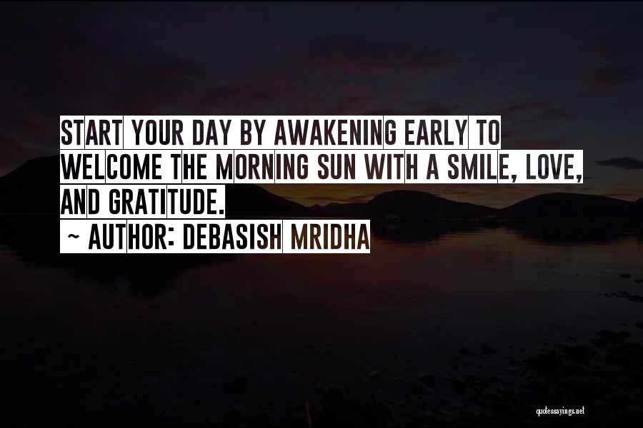 Morning Sun Love Quotes By Debasish Mridha