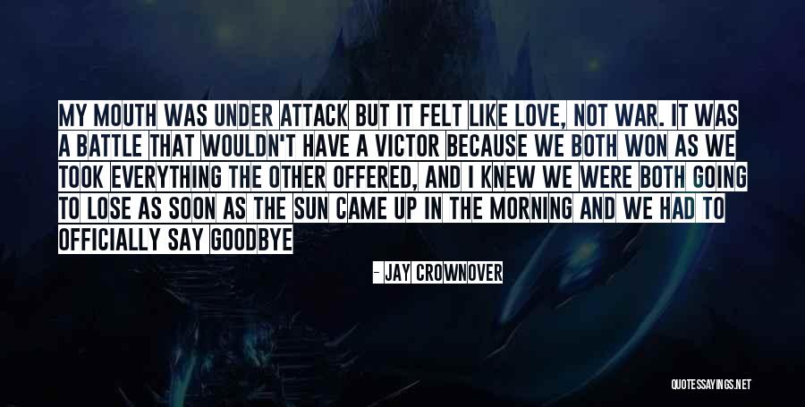 Morning Sun Love Quotes By Jay Crownover