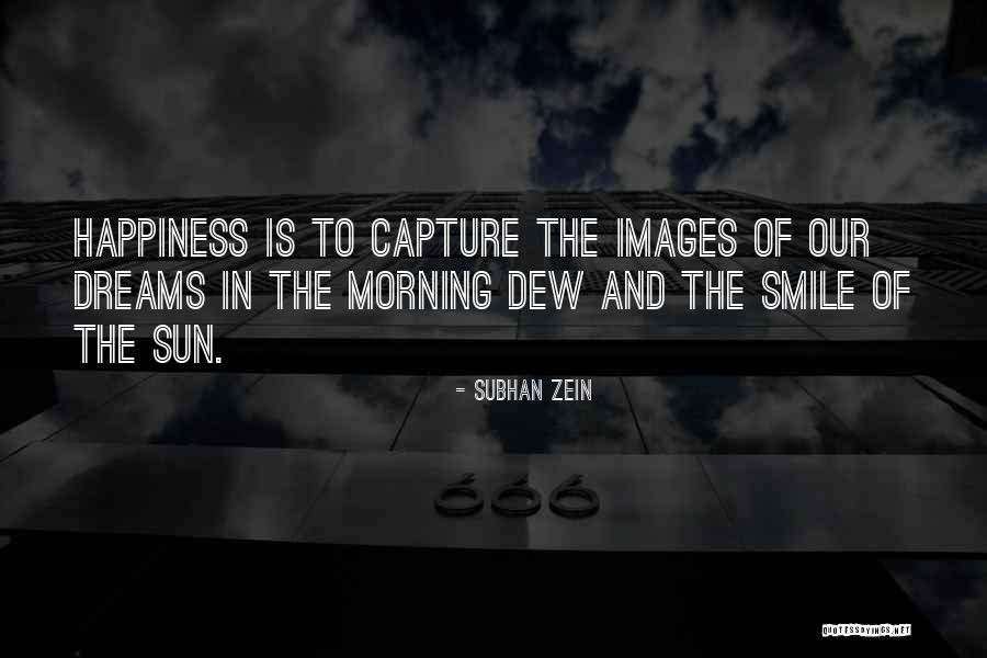 Morning Sun Love Quotes By Subhan Zein Morning Sun Love Quotes By Subhan Zein