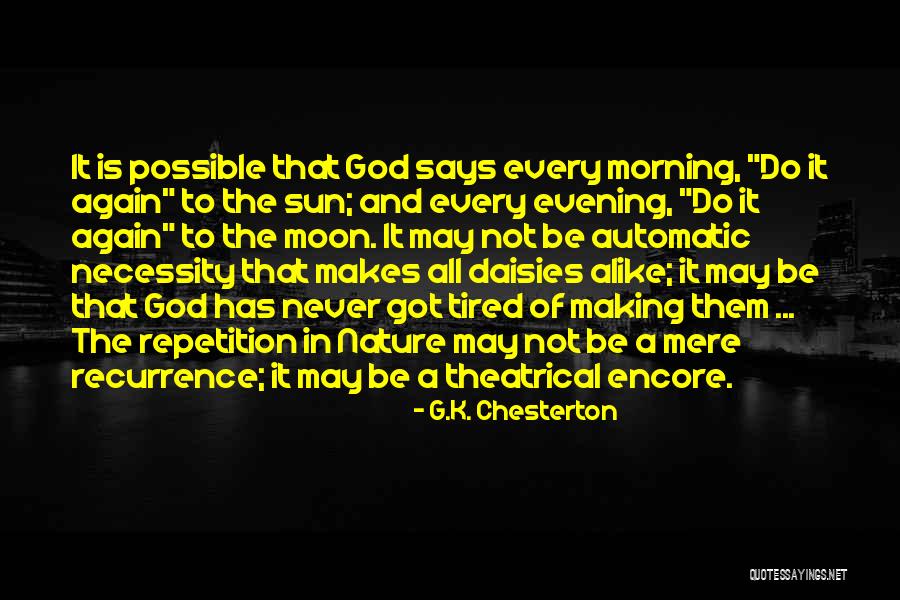 Morning Sun Quotes By G.K. Chesterton