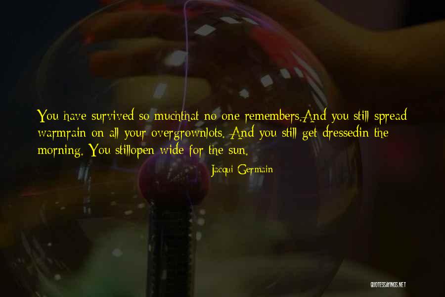 Morning Sun Quotes By Jacqui Germain Morning Sun Quotes By Jacqui Germain
