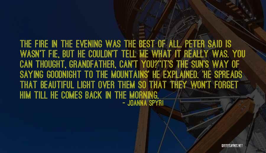 Morning Sun Quotes By Joanna Spyri Morning Sun Quotes By Joanna Spyri