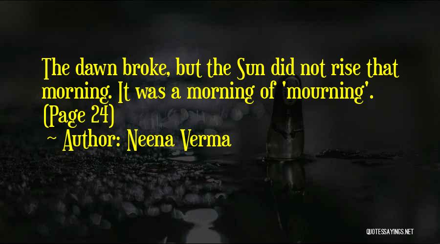 Morning Sun Quotes By Neena Verma