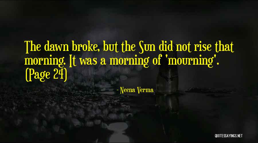 Morning Sun Quotes By Neena Verma