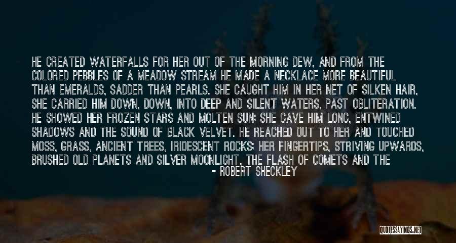 Morning Sun Quotes By Robert Sheckley Morning Sun Quotes By Robert Sheckley