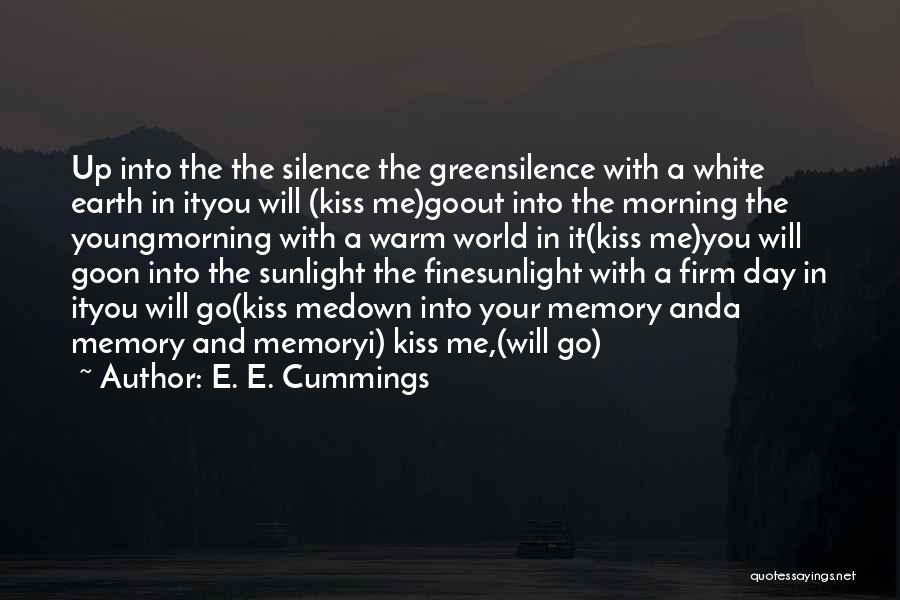 Morning Sunlight Quotes By E. E. Cummings